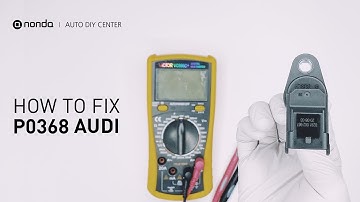 How to Fix AUDI P0368 Engine Code in 3 Minutes [2 DIY Methods / Only $9.86]
