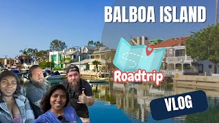 Exploring Paradise: Balboa Island RoadTrip