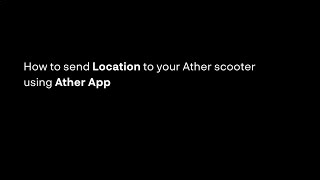 How to send location to your Ather scooter using the Ather App screenshot 4