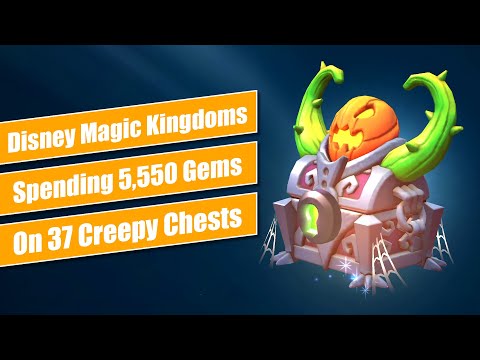 Spending 5,550 gems on Creepy Chests in Disney Magic Kingdoms