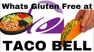 Is Taco Bell Gluten Free And What Can You Have?