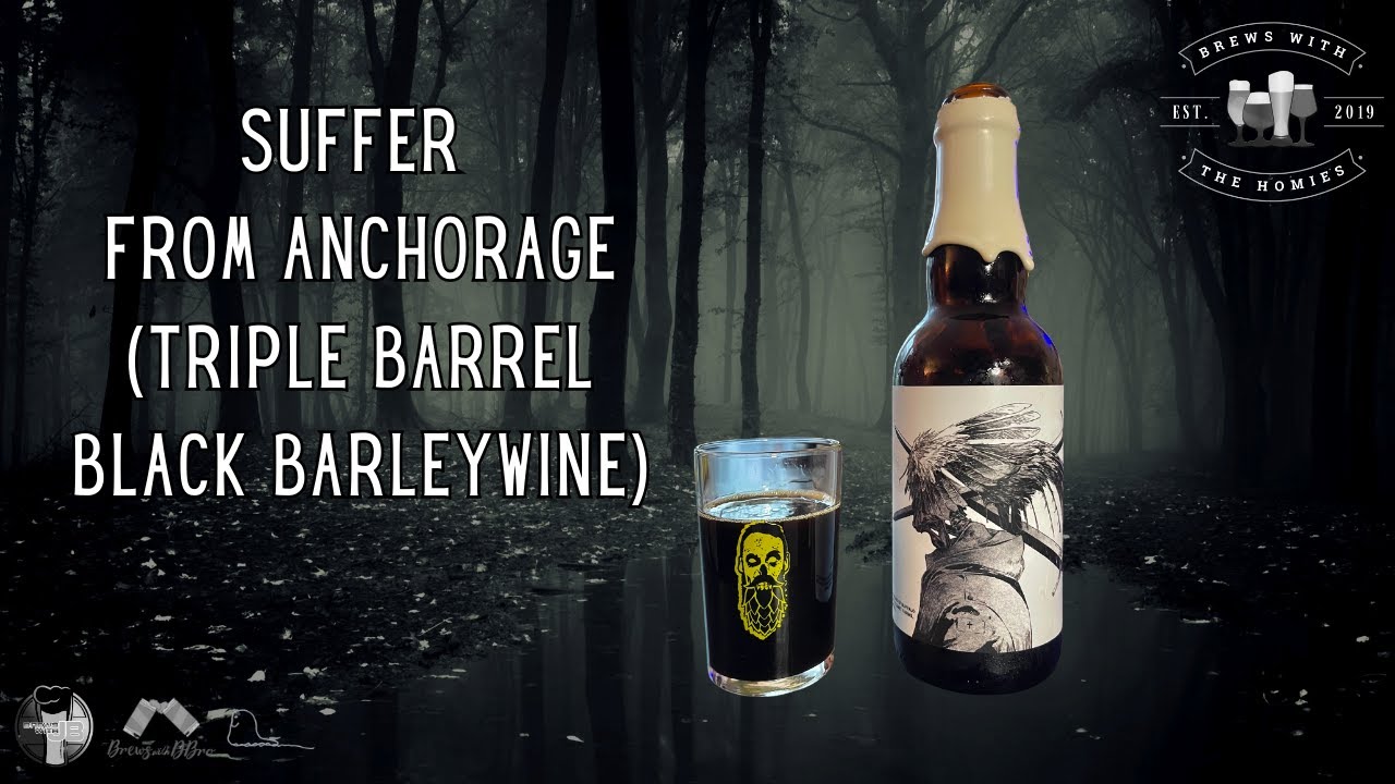 Suffer from Anchorage Brewing (Triple Barrel Black Barleywine)
