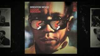 I'm The One Who Knows - Brenton Wood from the album Oogum Boogum