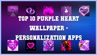 Top 10 Purple Heart Wallpaper Android Apps screenshot 3