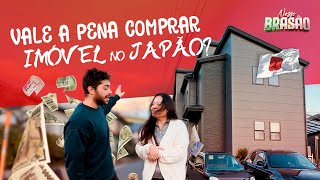 COMPRANDO CASA NO JAPÃO - Nosso Brasão - S01E17