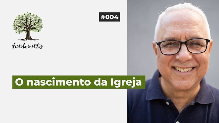 #004 - THE BIRTH OF THE CHURCH - Fundamentals