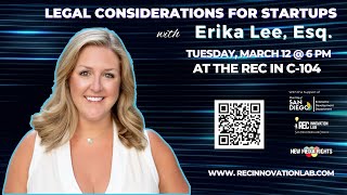 Legal Considerations for Startups Workshop ~ at the REC Innovation Lab ~ with Erika Lee! by REC Innovation Lab 57 views 1 month ago 1 hour, 4 minutes