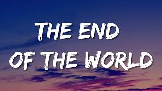 Billie Eilish - The End of the World (Lyrics)
