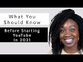 What You Should Know Before Starting Youtube in 2021