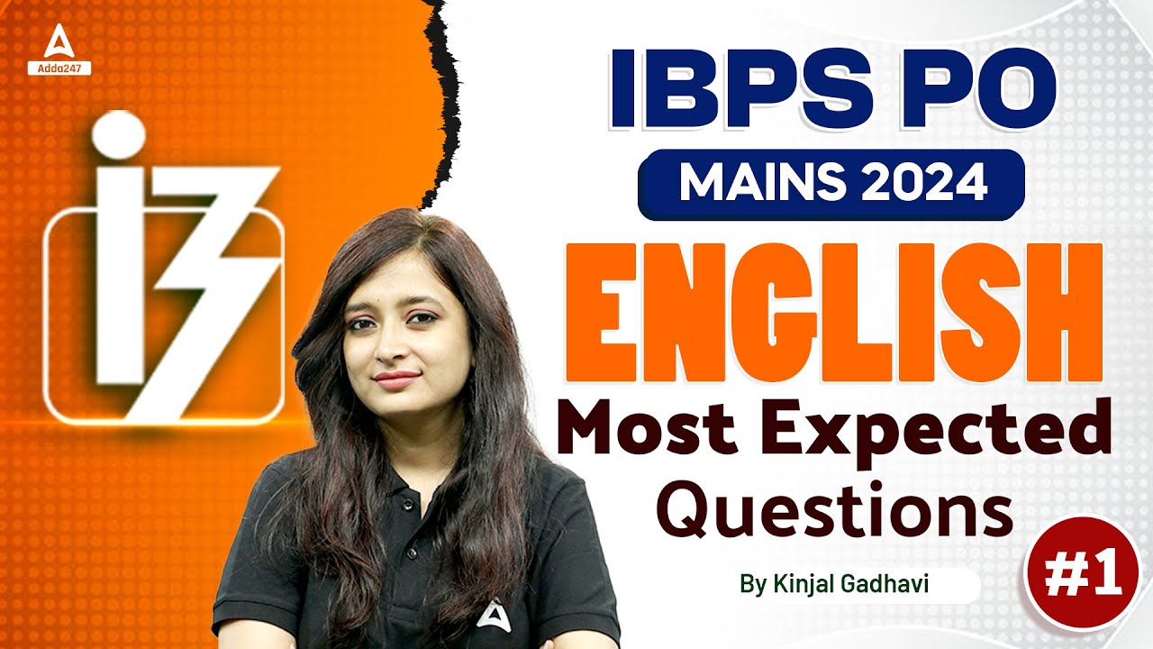 IBPS PO Mains 2024 | English Most Expected Questions #1 | By Kinjal ...
