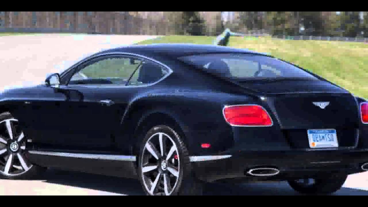 2014 Bentley Continental Gt V12 Youtube