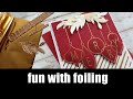 Fun with foiling | hanging ornaments