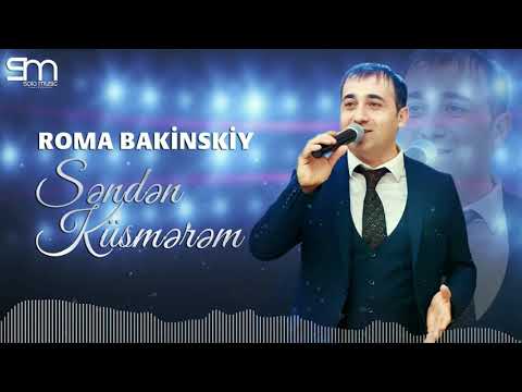 Roma Bakinskiy - Senden Kusmerem 2021