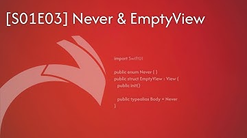 [S01E03] Never & EmptyView