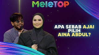 EKSKLUSIF! Ajai ADA Sebab Sendiri Pilih Aina Abdul Join Konsert | MeleTOP | Hawa & Namie