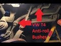 VW T4 Front Anti Roll Bush Replacement