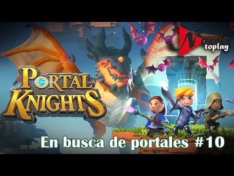 En busca de portales #10 - Portal knights