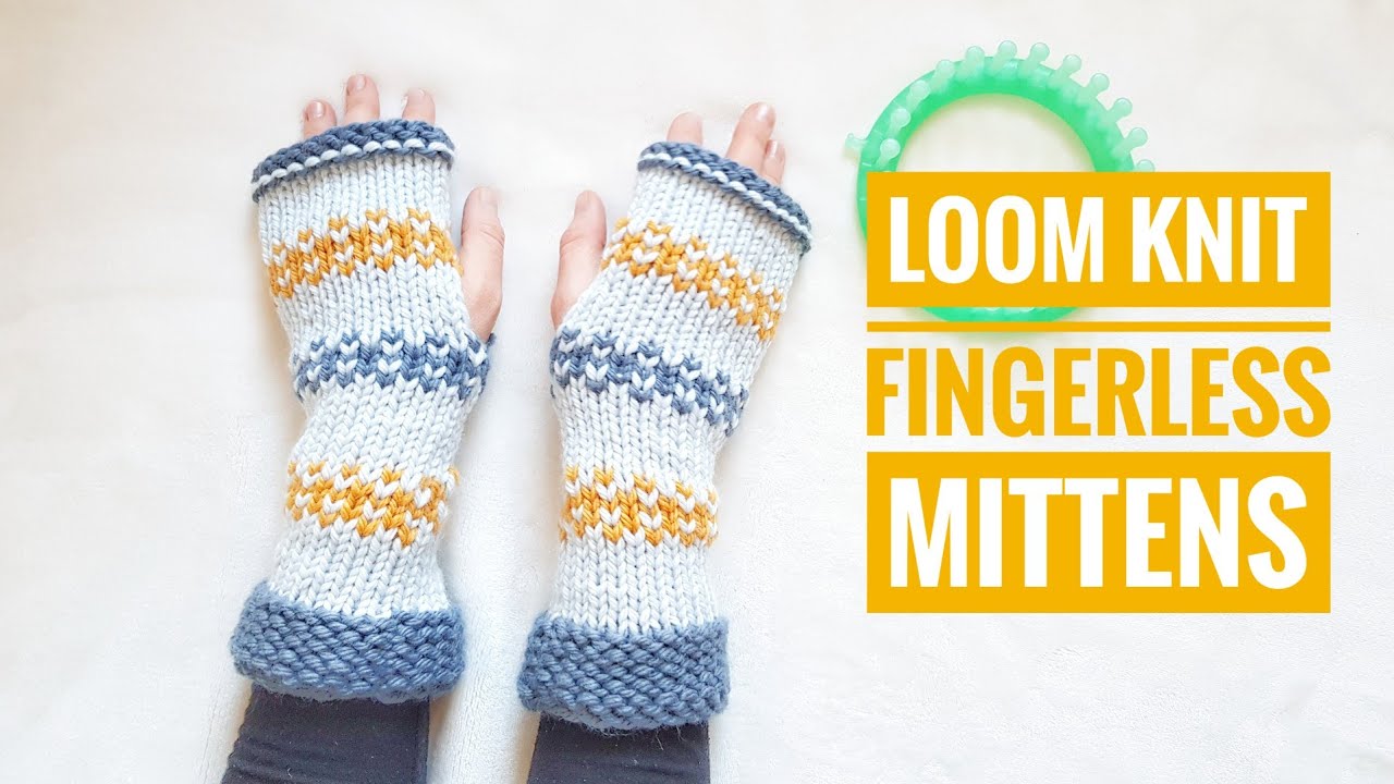 Loom Knit Fingerless Gloves (Homemade Knitting Loom) - Happy Hooligans