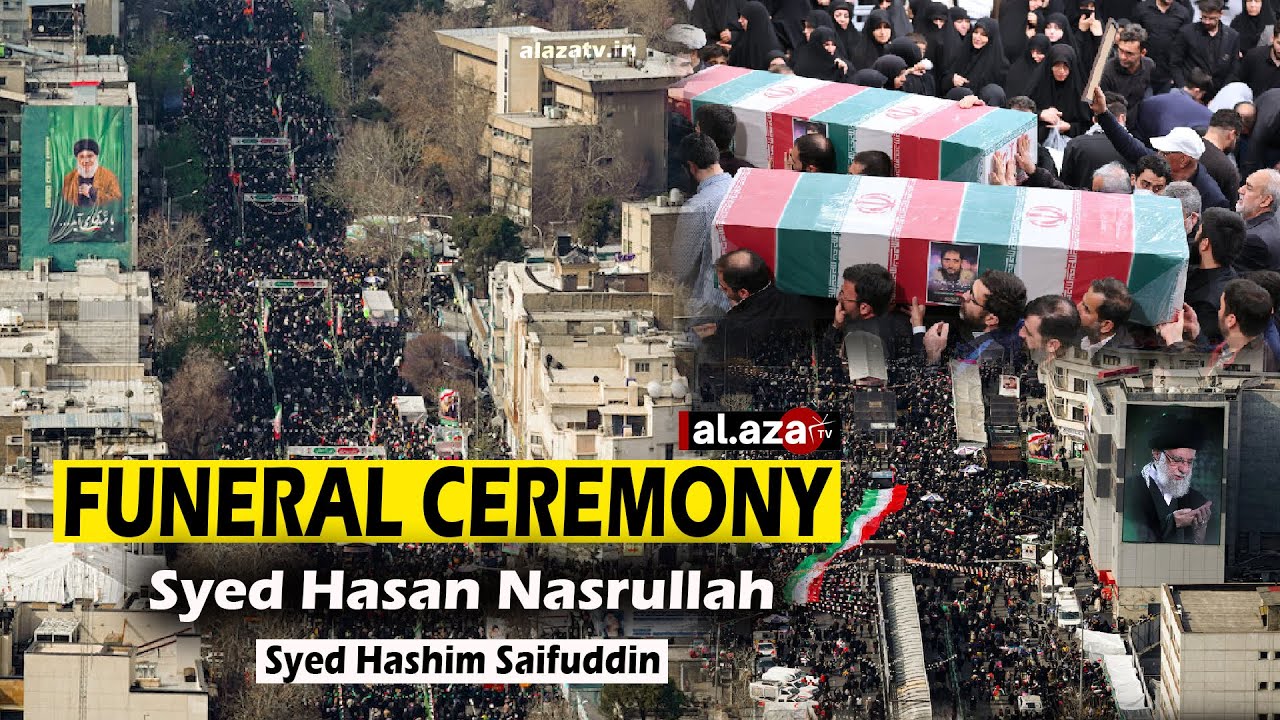 🔴Live Funeral Ceremony Martyr Hasan Nasrullah and Syed hashim Saifuddin | Lebanon  | alazatv.in