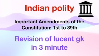 1st to 39th amendments of the Indian constitution @EnglishSmart1991 #indianpolity #gk #ssccgl