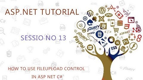 ASP  NET USING C#  13 HOW TO USE FILEUPLOAD CONTROL IN ASP NET C#