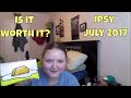 Ipsy July 2017 | Is It Worth It?