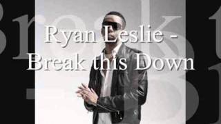 Watch Ryan Leslie Break This Down video