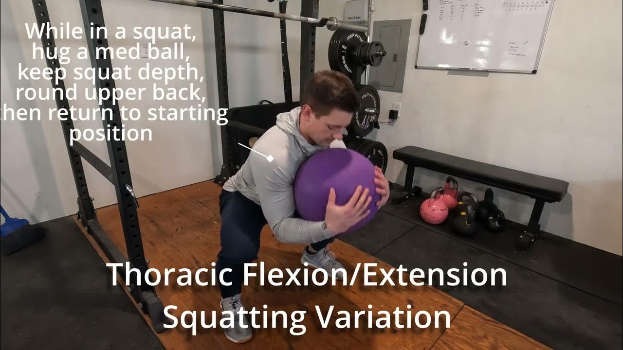 Thoracic Flexion and Extension Squat Variation YouTube
