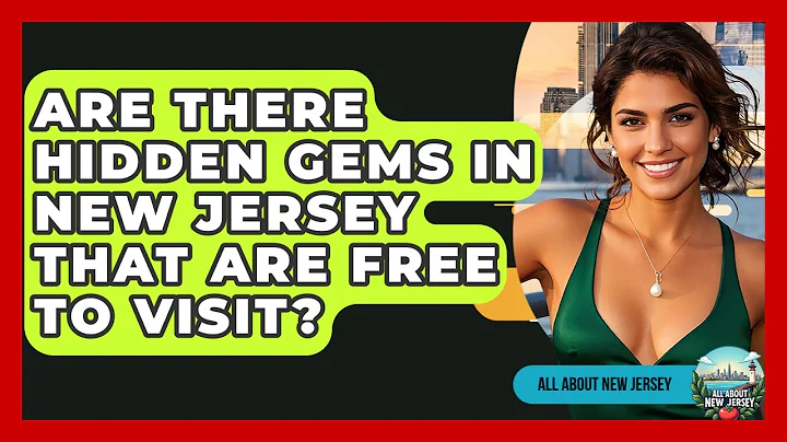 Are There Hidden Gems in New Jersey That Are Free to Visit? - All About New Jersey