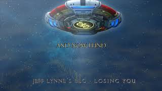 Jeff Lynne&#39;s ELO - Losing you (Lyric video)