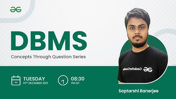 Concepts Through Question Series | DBMS Part-1 | GeeksforGeeks GATE
