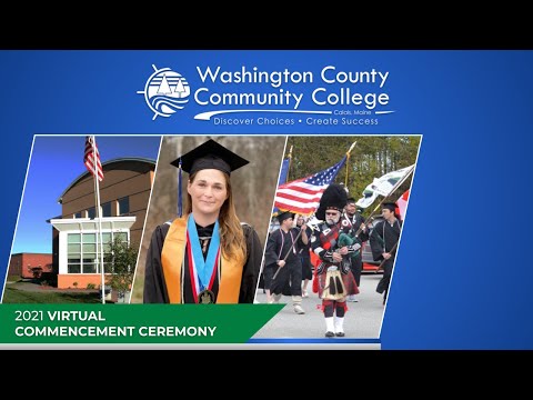 2021 Virtual Commencement - Washington County Community College