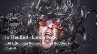 In The End (Linkin Park Cover ft. Nicolai Kubera Mapel Bootleg) - LJAY (No Copyright Music) Electro