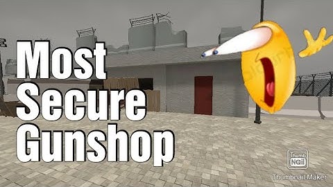 Breaking Into Gunshops In Gorebox