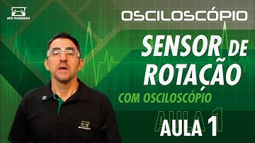 Aprenda a testar o Sensor de Rotação com Osciloscópio #01