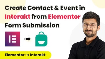 How to Create Contact and Event in Interakt from Elementor Form Submission
