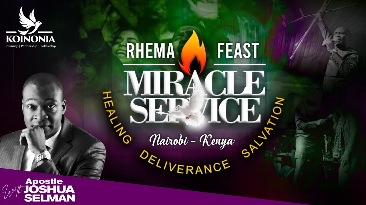 Miracle Service Rhema Feast 2022 NairobiKenya Apostle Joshua