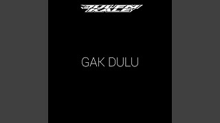 Slow Mengkane Gak Dulu