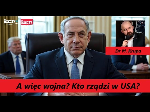 Miniatura: A więc wojna? Kto rządzi w USA? Netanjahu...