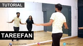 Learn How to dance on TAREEFAN | Step By Step | Deepak Tulsyan | Bollywood Dance Tutorial | Hindi