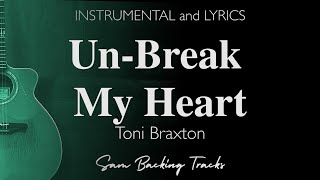 Un - Break My Heart - Toni Braxton (Acoustic Karaoke)