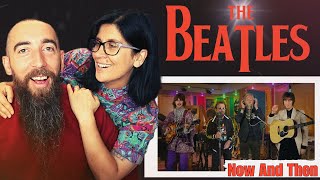 The Beatles  Now And Then (REACTION) with my wife