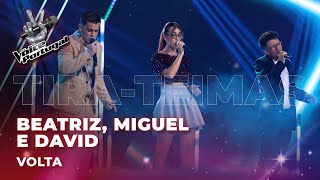 Beatriz, Miguel e David - "Volta" | Tira-Teimas | The Voice Portugal 2023