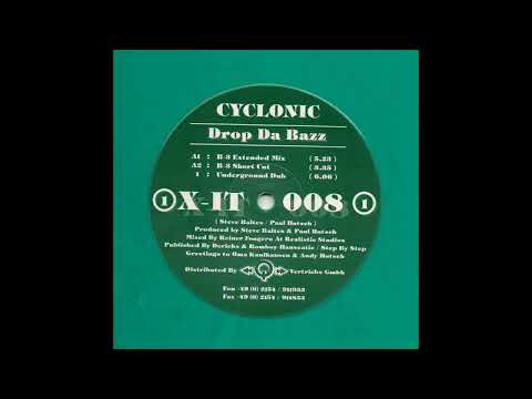 Cyclonic — Cyclonic - Drop Da Bazz (B-3 Short Cut)