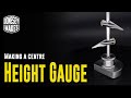 Making a lathe centre height gauge from hemingway kits