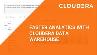 Faster Analytics with Cloudera Data Warehouse (CDW) Demo Highlight