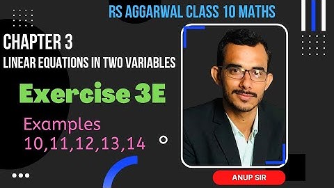 Ex 3E rs aggarwal class 10 | ex 3e examples 10 to 14 rs aggarwal class 10 | ex 3e rs class 10 maths