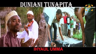DUNIANI TUNAPITA.| QASWIDA VIDEO |KHAMIS MSHAURI & NASIBU KIKWASA | ikhyaul Umma | madrasa shop tz