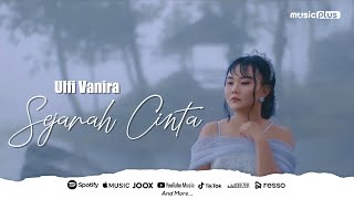 Ulfi Vanira - Sejarah Cinta