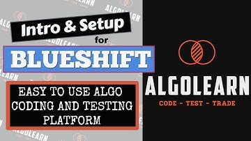 Quick Intro & Setup to Blueshift for Algo Coding and Backtesting